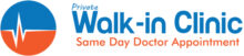 Private Walk-in Clinic
